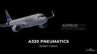 A320 Pneumatics - System Layout