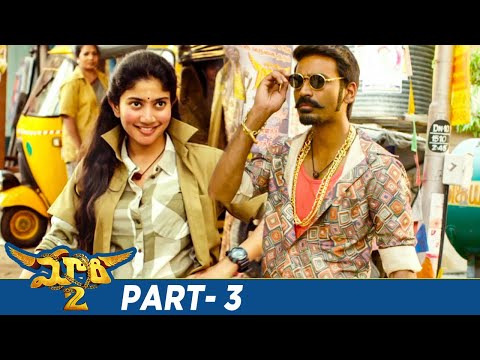 Maari 2 Latest Telugu Full Movie 4K | Dhanush | Sai Pallavi | Tovino Thomas | Part 3 | Mango Videos - MANGOVIDEOS
