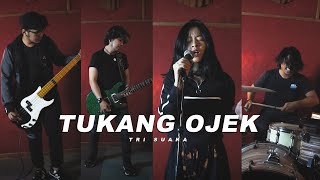 TRI SUAKA - TUKANG OJEK (Rock Cover By CHILD OUT)