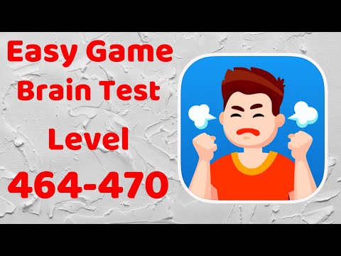 Easy Game - Brain Test Level 464-470 Walkthrough Solution (iOS - Android)