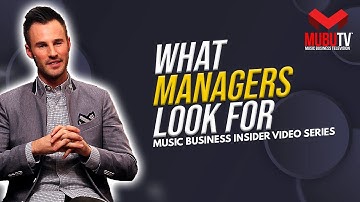 What Makes an Artist Stand Out to a Top Music Manager?