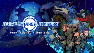 Home, Planet & Hunters - Gameplay Android | iOS screenshot 5