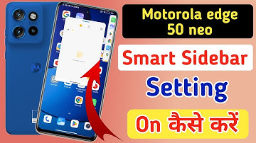 Motorola edge 50 neo 5g me smart sidebar kaise enable kare/how to enable smart sidebar in Motorola