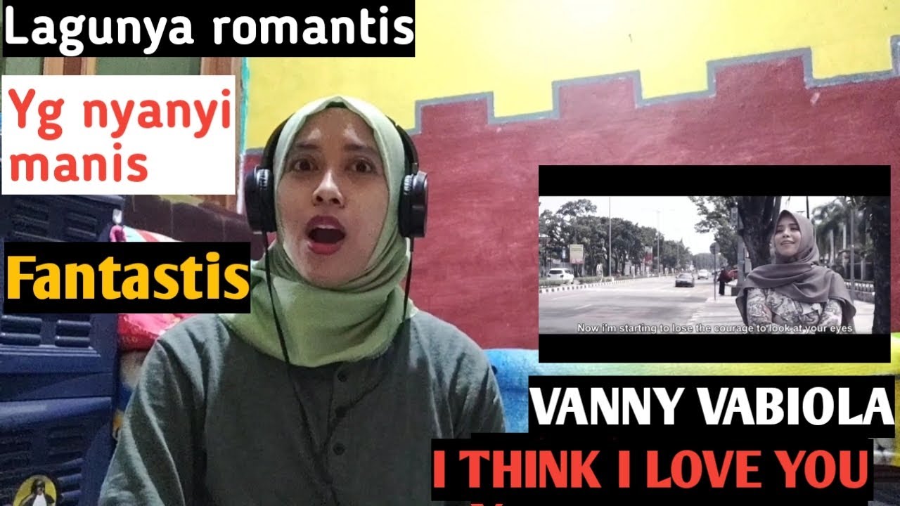 Reaction to VANNY VABIOLA - I THINK I LOVE YOU