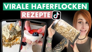 Ich teste VIRALE Haferflocken Rezepte von TikTok