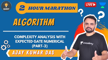 Complexity Analysis (Marathon Series) with Expected GATE Numerical Part 2 | Algorithm | Ajay Das
