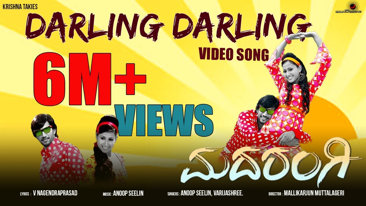 Darling Darling   Super hit Kannada from Madarangi full song