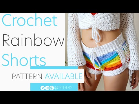 Crochet Rainbow Shorts | Pattern & Tutorial DIY