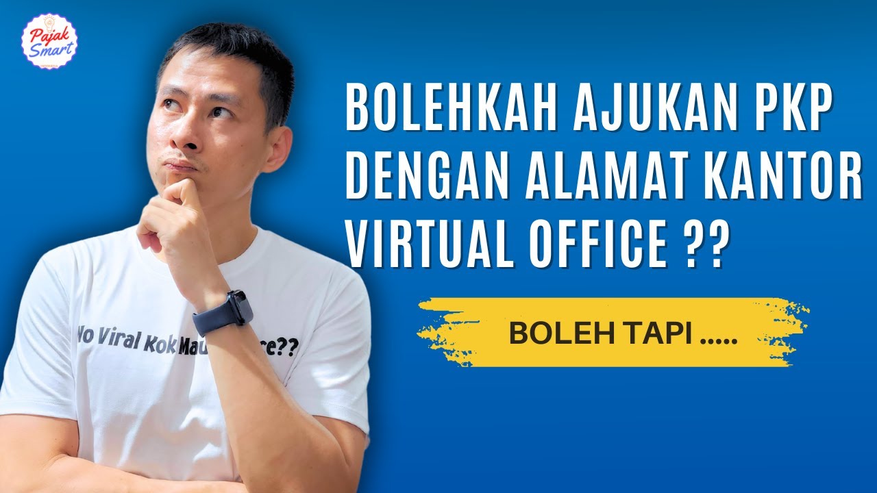 BOLEHKAH AJUKAN PKP PAKAI ALAMAT VIRTUAL OFFICE ??