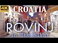 Rovinj Croatia, in The Night  4K UHD - ( Urlaub in Rovinj Kroatien )