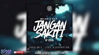 Kalau Tak Mdanu Bahagiakan Tolong Lah Pergi  Jangan Sakiti  Emosional Melodic Rap  Dzed 