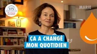 Marie vit grâce aux dons de plasma