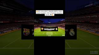 PES 2016 NEXT SEASON PATCH 2026 | Latest Transfers #pes2026 #pes2016 #pes #football #fifa
