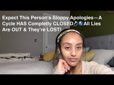 thumbnail for Expect This Person’s Sloppy Apologies—Doors  HAVE Completly CLOSED💍🌎All Lies Are OUT & They’re LOST!