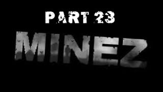 MineZ: Story of a Survivor. EP 23: THE WATER SPIRE screenshot 2