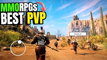 TOP 10 New MMORPGs With Best PVP in 2023 For Android & iOS
