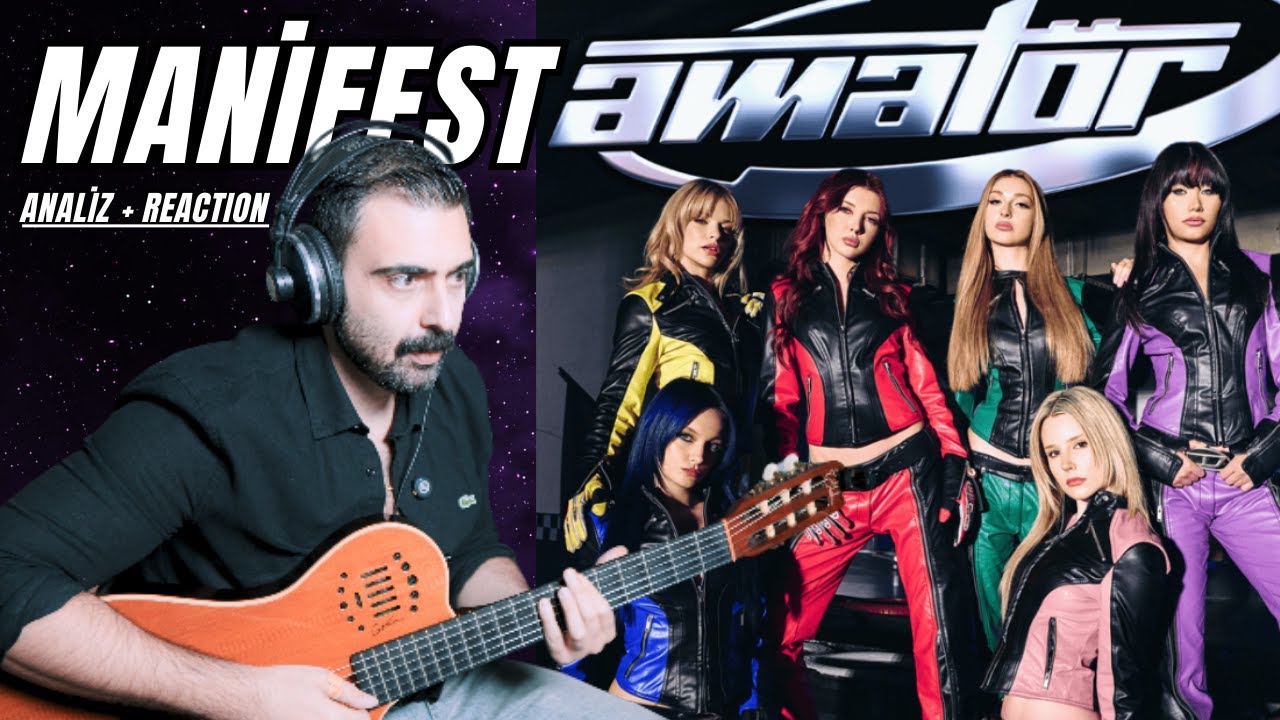 MANIFEST - AMATÖR (Analiz + Reaction)