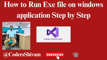 How to Run Exe file on windows application Step by Step explain