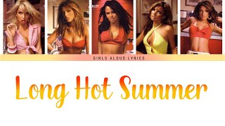 Girls Aloud - Long Hot Summer (Color Coded Lyrics)