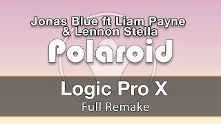 Polaroid Jonas Blue ft  Liam Payne & Lennon Stella Logic X Remake Template