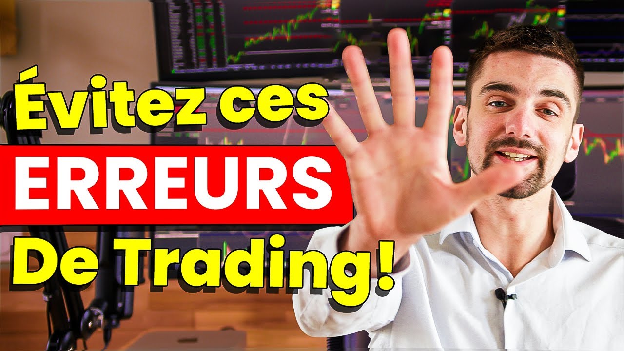 Les 5 erreurs les plus courantes des traders débutants