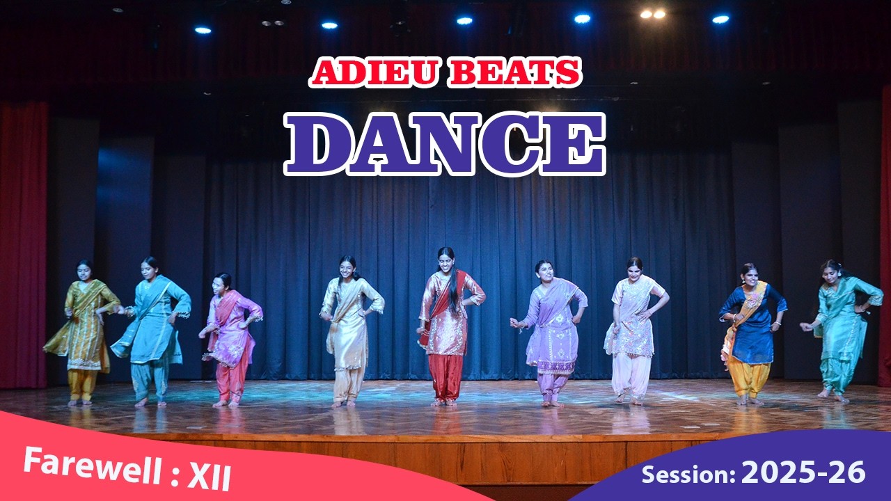 DANCE / ADIEU BEATS / FAREWELL / CLASS - XII / 2025 - 26