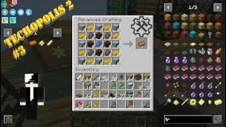 Playing Techopolis 2 (ep 3) Making  Basic Technium