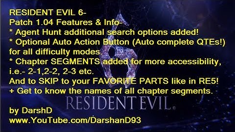 RESIDENT EVIL 6- Patch 1.04 Features.