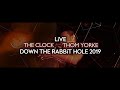 Thom yorke  the clock live at down the rabbit hole 2019