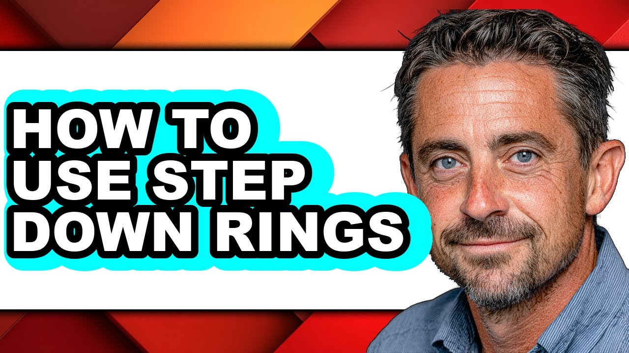 Try Down Rings How to Use Step Down Rings (updated) - YouTube