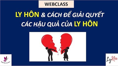 Đối xử với nhau như thế nào sau ly hôn năm 2024