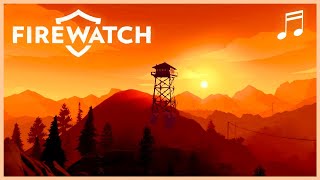 FIREWATCH Relaxing Music Mix 1 HOUR | Ambient Soundtrack