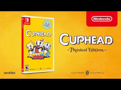 Cuphead - Physical Retail Edition Announcement Trailer - Nintendo Switch