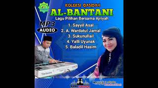 KOLEKSI QASIDAH AL-BANTANI | LAGU PILIHAN VOC. AJRIYAH