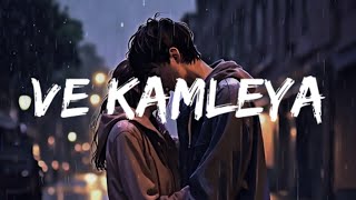 Ve Kamleya || Arijit Singh || lofi Songs