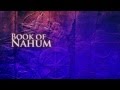 The Bible: Micah, Nahum and Habakkuk