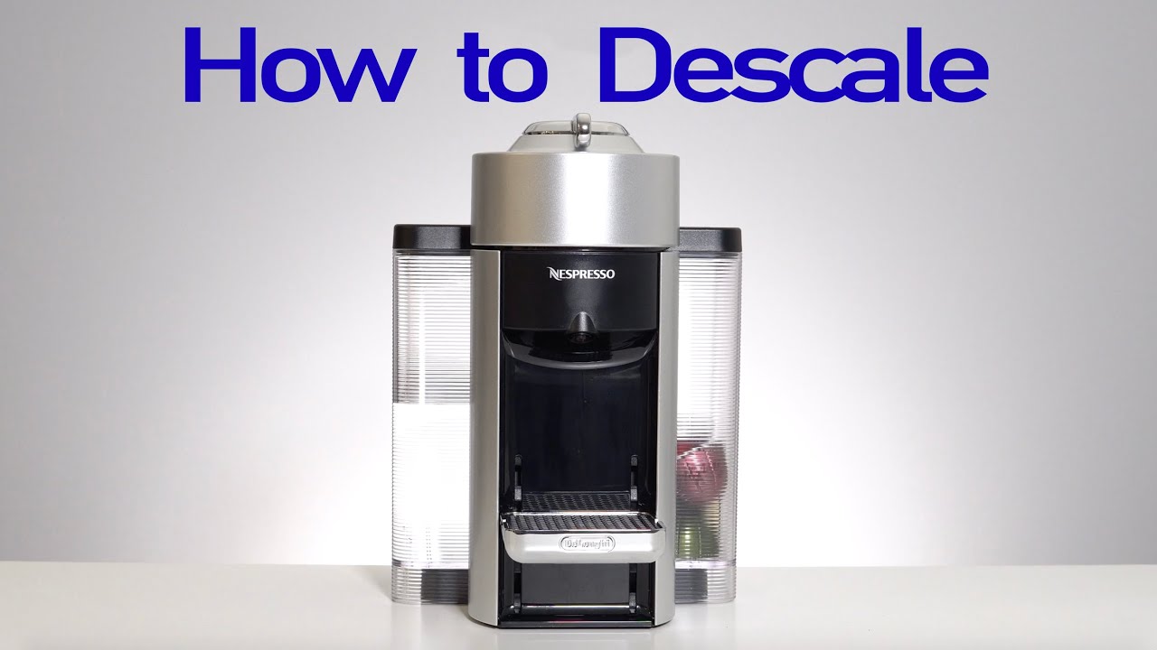 bh Skælde ud Rang How to Descale Nespresso Machine - YouTube