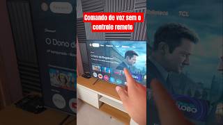 Controle sua tv tcl somente por voz! #p8k #p7k #c6k #c7k #c8k