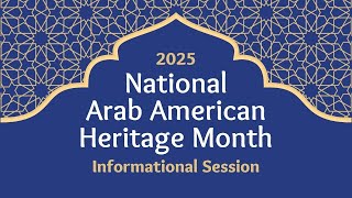 Celebrating National Arab American Heritage Month 2025