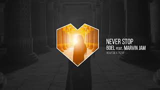 Boel feat. Marvin Jam - Never Stop  (Official Audio)