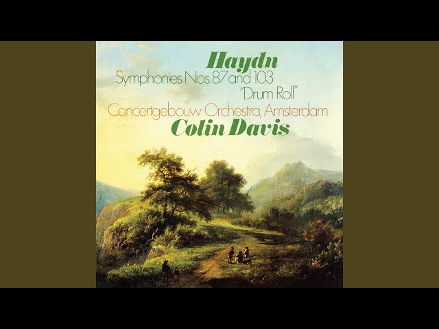 Haydn: Symphony No. 103 in E-Flat Major, Hob. I:103 
