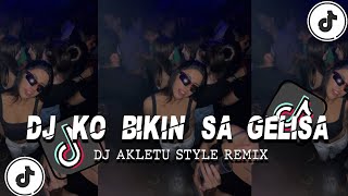 DJ KO BIKIN SA GELISA - SA RINDU KO X AKLETU STYLE REMIX TERBARU 2024