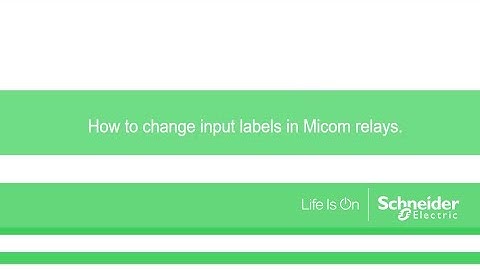 How to change input labels in Micom relays