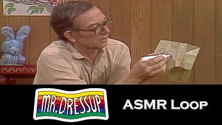 ASMR Loop: Mr. Dressup - Unintentional ASMR - 1 Hour