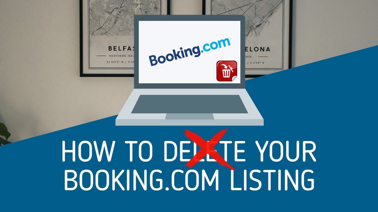 How To Delete A Booking.Com Listing