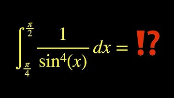 ∫1/sin⁴(x) dx [π/4, π/2] = ??