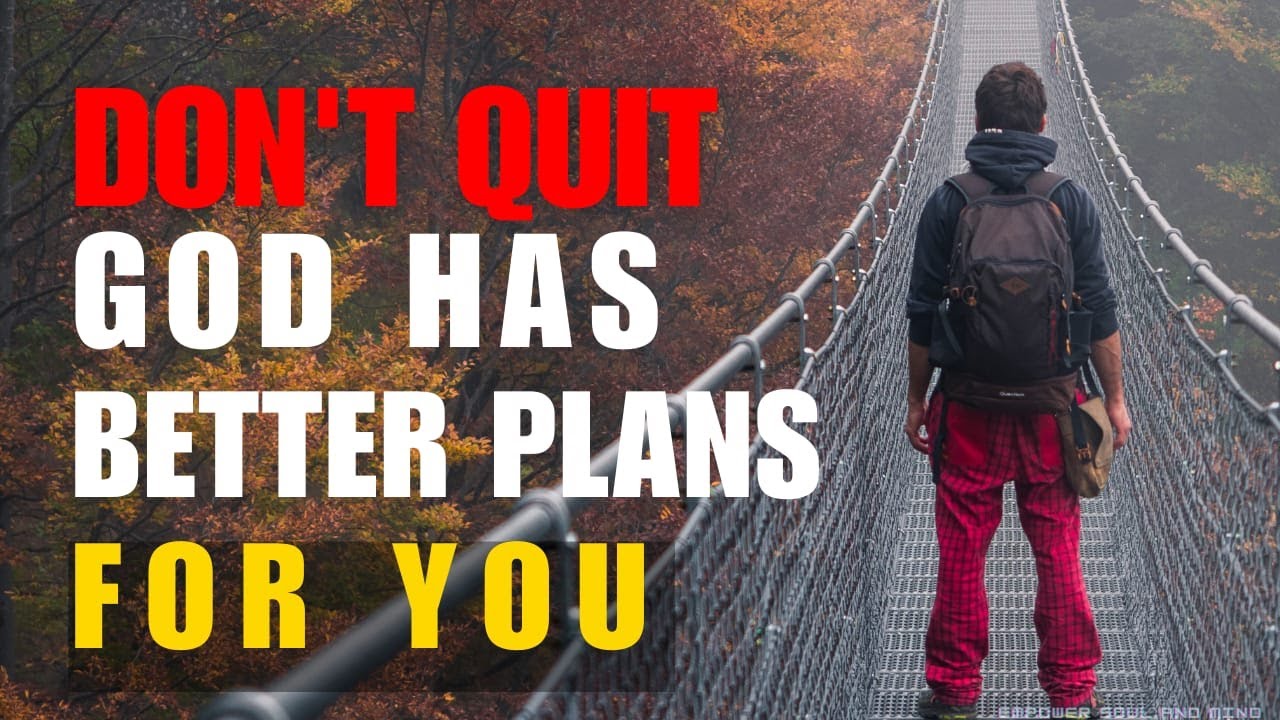 How To Keep Trusting That GOD Has Better Plans For You (Christian Motivation)