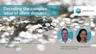 Hardman Talks | Decoding the complex issue of silver demand