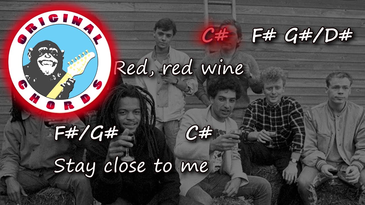 UB40 - Red Red Wine - Chords & Lyrics UB40 - Red Red Wine - Chords & Lyrics