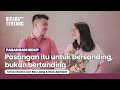 Pasangan itu untuk bersanding bukan bertanding  bicara tentang  pasangan hidup